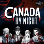 Logo of the podcast Canada by Night a Vampire the Masquerade Podcast Podcast Canada by Night a Vampire the Masquerade Podcast