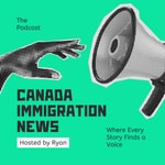 Logo of the podcast Canada Immigration News Podcast Podcast Canada Immigration News Podcast
