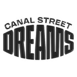 Canal Street Dreams Podcast Canal Street Dreams