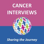 Cancer Interviews Podcast Cancer Interviews