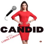 Logo of the podcast CANDID with LUBNA FARHAN Podcast CANDID with LUBNA FARHAN