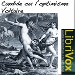 Logo of the podcast Candide ou L'optimisme by Voltaire (1694 - 1778) Podcast Candide ou L'optimisme by Voltaire (1694 - 1778)