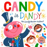 Candy Is Dandy: The Candy Review Podcast Podcast Candy Is Dandy: The Candy Review Podcast