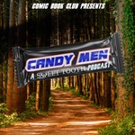 Logo of the podcast Candy Men: A Sweet Tooth Podcast Podcast Candy Men: A Sweet Tooth Podcast