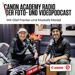 Canon Academy Radio. Der Foto- und Video Podcast Podcast Canon Academy Radio. Der Foto- und Video Podcast