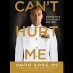 Logo of the podcast Can't Hurt Me by David Goggins, Book Summary, Podcast, English Podcast Can't Hurt Me by David Goggins, Book Summary, Podcast, English