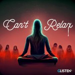 Logo of the podcast Can't Relax Podcast Can't Relax