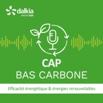 Logo of the podcast Cap Bas Carbone : économies d'énergies & énergies renouvelables Podcast Cap Bas Carbone : économies d'énergies & énergies renouvelables