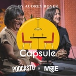 Logo of the podcast Capsule Entrepreneuriat - Interview inspirantes de business corses Podcast Capsule Entrepreneuriat - Interview inspirantes de business corses