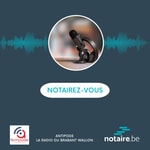 Podcast Capsules radio Notairez-vous