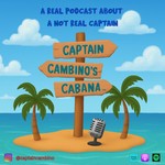 Logo of the podcast Captain Cambino's Cabana Podcast Captain Cambino's Cabana