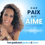 Logo of the podcast Car Paix Dit Aime Podcast Car Paix Dit Aime