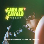 Logo of the podcast Cara de Cavalo Podcast Cara de Cavalo