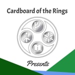 Logo of the podcast Cardboard of the Rings Presents Podcast Cardboard of the Rings Presents