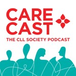 CareCast: The CLL Society Podcast Podcast CareCast: The CLL Society Podcast