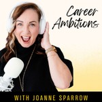 Logo of the podcast Career Ambitions Podcast Career Ambitions
