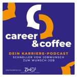 Logo of the podcast Career and Coffee – der Karrierepodcast Podcast Career and Coffee – der Karrierepodcast