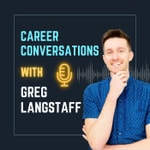Logo of the podcast Career Conversations with Greg Langstaff Podcast Career Conversations with Greg Langstaff