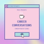 Podcast Career Conversations with the Monash Health Science Society