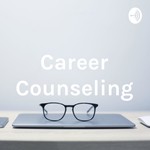 Logo of the podcast Career Counseling Podcast Career Counseling