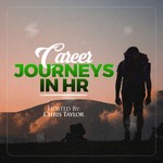 Logo of the podcast Career Journeys in HR Podcast Career Journeys in HR