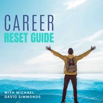 Logo of the podcast Career Reset Guide Podcast Career Reset Guide