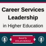 Logo of the podcast Career Services Leadership Podcast Career Services Leadership