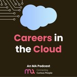 Careers in the Cloud Podcast Careers in the Cloud