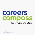 Logo of the podcast CareersCompass by MyCareersFuture Podcast Podcast CareersCompass by MyCareersFuture Podcast