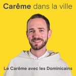 Logo of the podcast Carême dans la ville - Méditations Podcast Carême dans la ville - Méditations