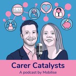 Logo of the podcast Carer Catalysts Podcast Carer Catalysts