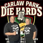 Logo of the podcast Carlaw Park Die Hards Podcast Carlaw Park Die Hards