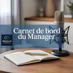 Logo of the podcast Carnet de bord du manager Podcast Carnet de bord du manager