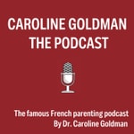 Logo of the podcast Caroline Goldman - The podcast Podcast Caroline Goldman - The podcast