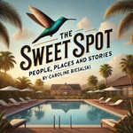 Caroline's Sweet Spot Podcast Caroline's Sweet Spot