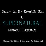 Logo of the podcast Carry on My Rewatch Son: A Supernatural Rewatch Podcast Podcast Carry on My Rewatch Son: A Supernatural Rewatch Podcast