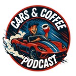 Podcast Cars and Coffee