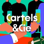 Logo of the podcast Cartels & Cie Podcast Cartels & Cie