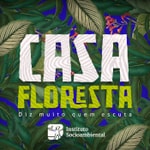 Logo of the podcast Casa Floresta Podcast Casa Floresta