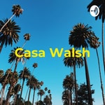Logo of the podcast Casa Walsh - A Beverly Hills 90210 Podcast Podcast Casa Walsh - A Beverly Hills 90210 Podcast