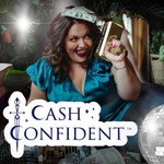 Cash Confident with Brie Sodano Podcast Cash Confident with Brie Sodano