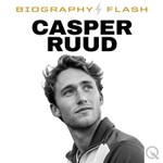 Podcast Casper Ruud - Biography Flash