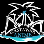 Logo of the podcast Castaway Anime Podcast Castaway Anime