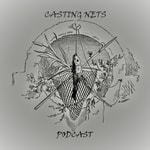 Casting Nets Podcast Podcast Casting Nets Podcast