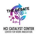 Logo of the podcast Catalyst Center for Work Innovation: The Debate Podcast Catalyst Center for Work Innovation: The Debate