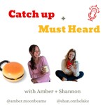 Logo of the podcast Catch-Up + Must Heard Podcast Catch-Up + Must Heard