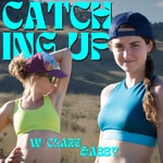Logo of the podcast Catching Up with Clare and Abby Podcast Catching Up with Clare and Abby