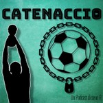Podcast Catenaccio
