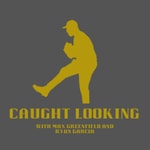 Podcast Caught Looking 