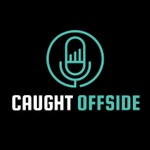 Logo of the podcast Caught Offside Podcast Caught Offside